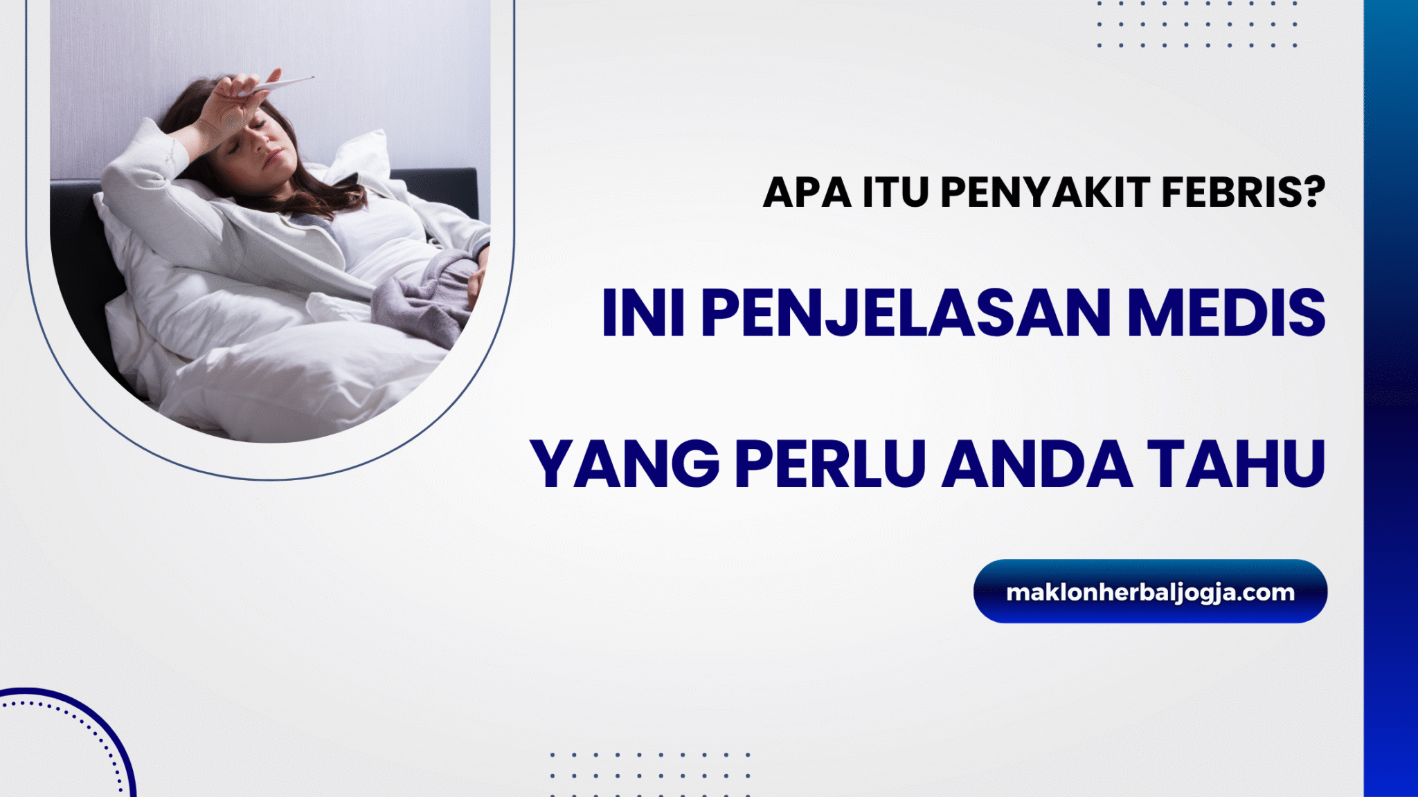 Subfebris Apa Itu Penyakit Febris? Ini Penjelasan Medisnya